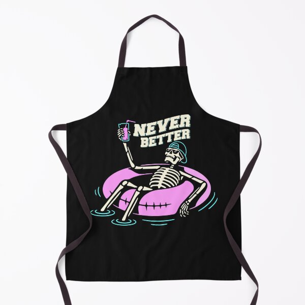 Item preview, Never Better Skeleton, Never Better designed and sold by graphic-genie.