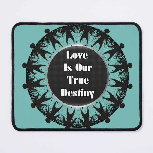 Item preview, Love is our true destiny designed and sold by NellyandBryan.