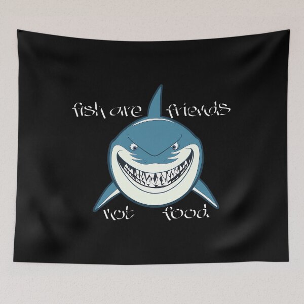 Item preview, Fish are friends not food  	 designed and sold by xidyoqmkmj6.