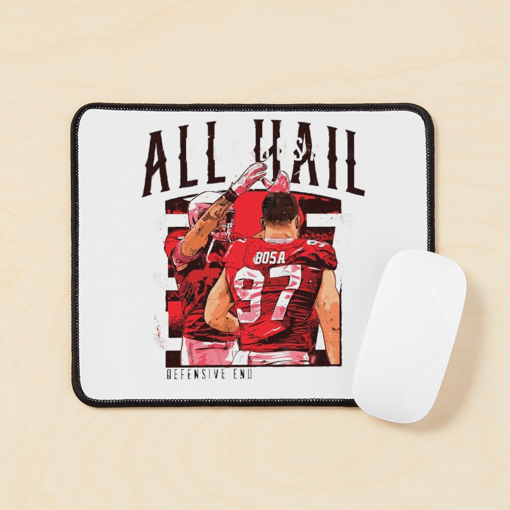 Nick Bosa San Francisco 49ers All Hail Shirt