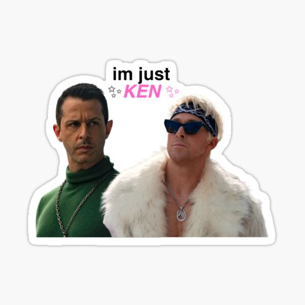 I'm just Ken Sticker for Sale by partyfarty