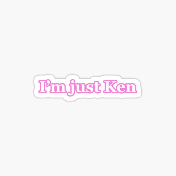 Item preview, Im just Ken designed and sold by ShelliCouch.