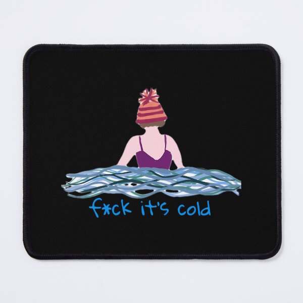 Item preview, Fck it's cold designed and sold by sbqrkueg99.