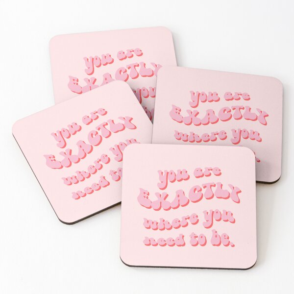 Item preview, You Are Exactly Where You Need To Be designed and sold by Wordsmith-Wear.
