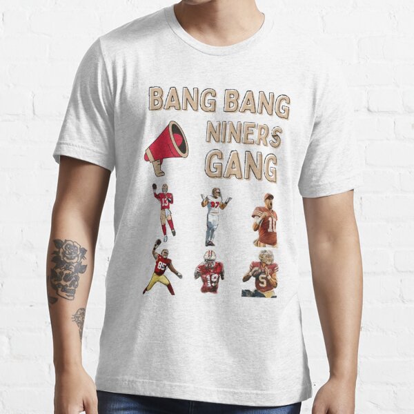 Bang Bang Niner Gang Tee T-Shirt - Antantshirt