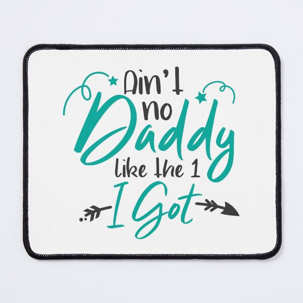 Item preview, Unparalleled Love: Ain't No Daddy Like the One I Got designed and sold by Saalim22.
