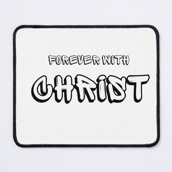 Item preview, Forever with Christ designed and sold by IguaranDesign.