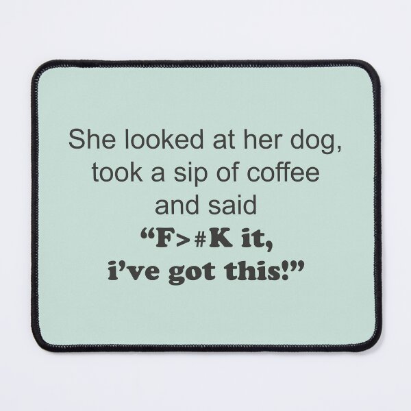 Item preview, F>#k it, i've got this! designed and sold by Cmdesign-s.