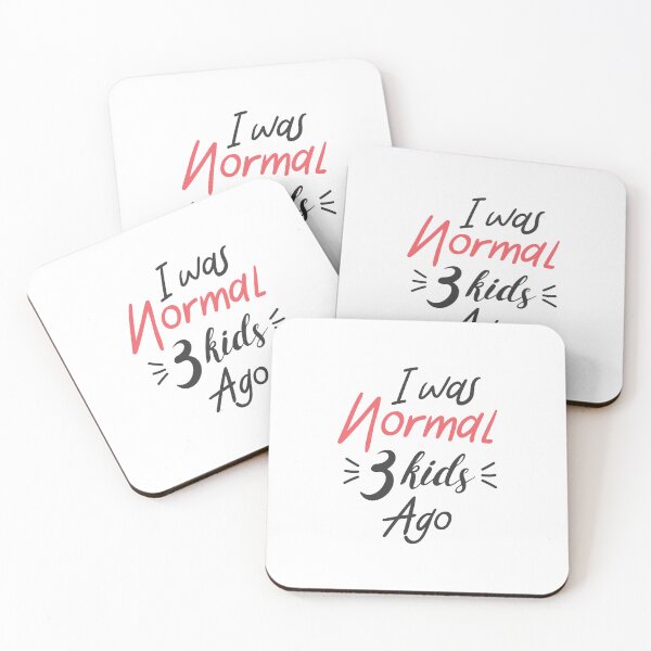 Item preview, Life's Wonderful Chaos: I was normal 3 kids ago designed and sold by Saalim22.