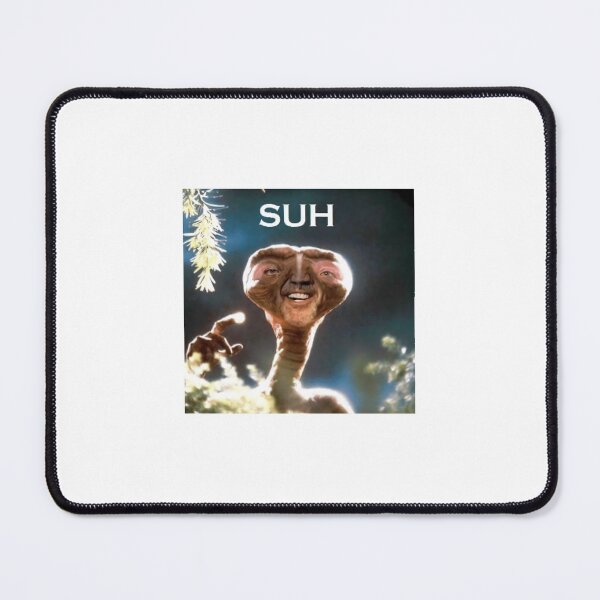 Item preview, SUH dude E.T meme   	 designed and sold by joevvwarvp32.