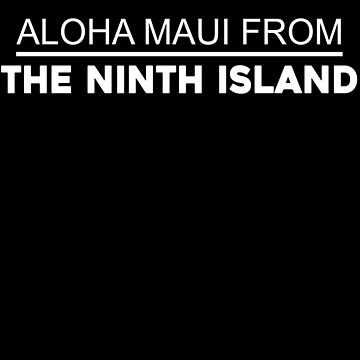 Aloha Maui From The Ninth Island Las Vegas Raiders T-Shirt