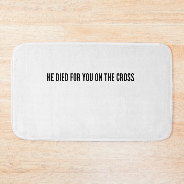 Item preview, He died for you on the cross designed and sold by IguaranDesign.