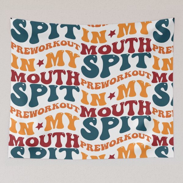 Item preview, Spit Preworkout In My Mouth designed and sold by beefrancky.
