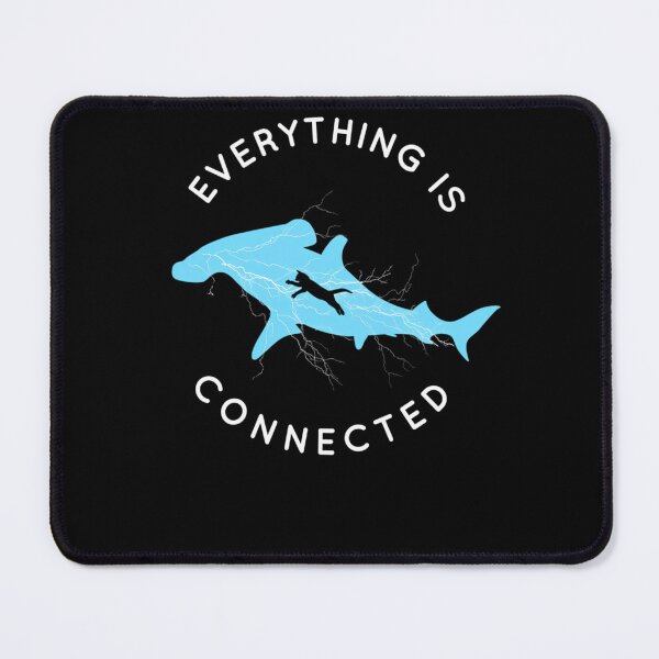 Item preview, Everything is Connected 	 Cat Shark  	 designed and sold by nrefpqmezn94.