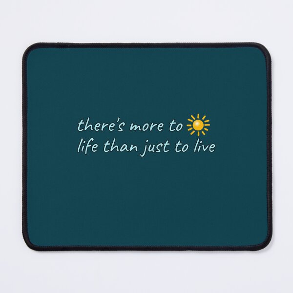Item preview, there_s more to life than just to live (hold on) designed and sold by Beminsholjin.