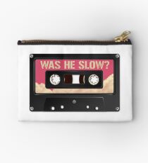 Was he slow? Studio Pouch