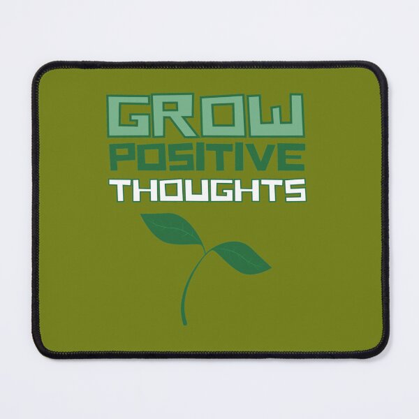 Item preview, Grow positive thoughts designed and sold by guedesm.