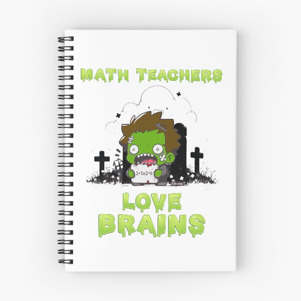 Item preview, Math Teachers Love Brains - Cool Math Teacher Halloween designed and sold by Rdroberts84.