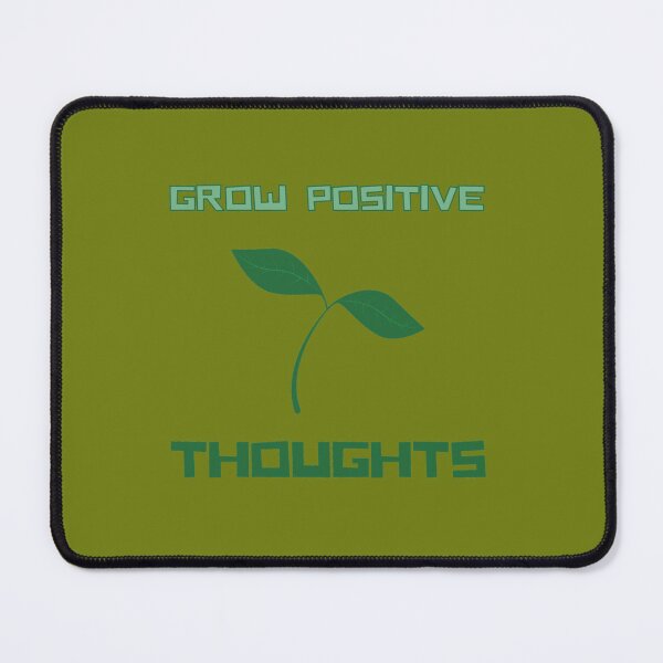 Item preview, Grow positive thoughts designed and sold by guedesm.