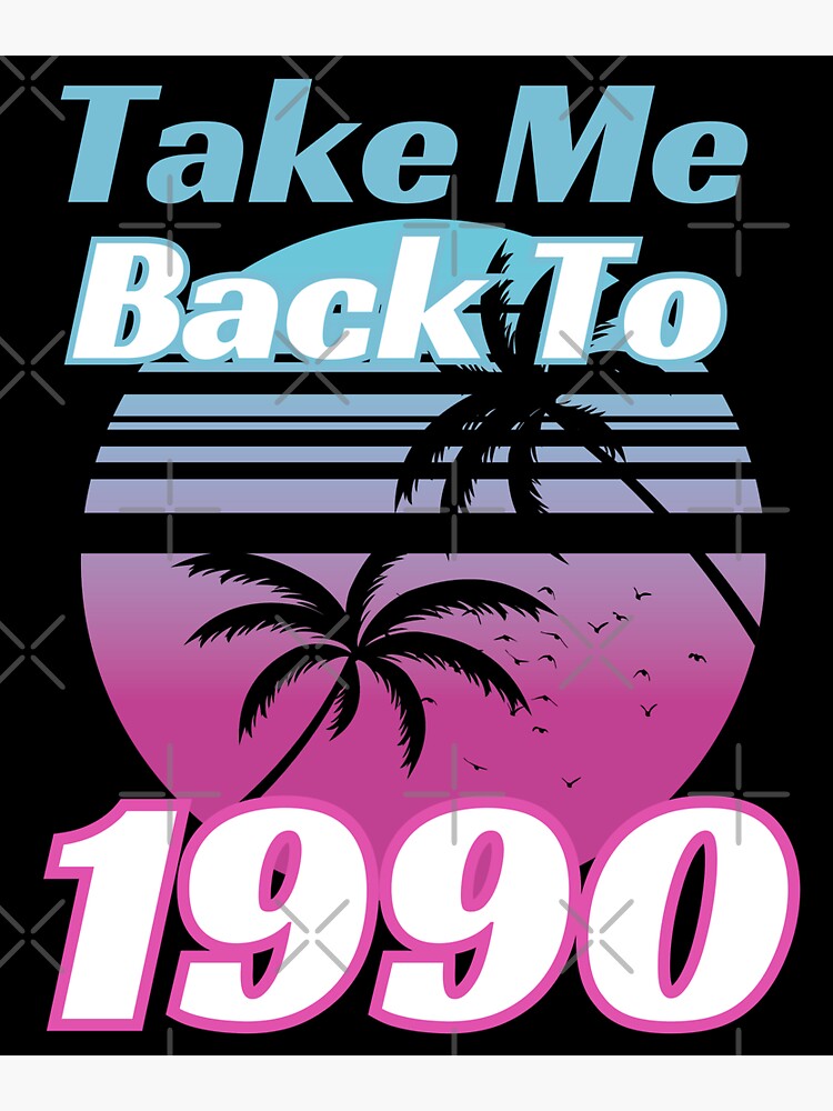 Take Me Back To The 90s - 1990s - Sticker