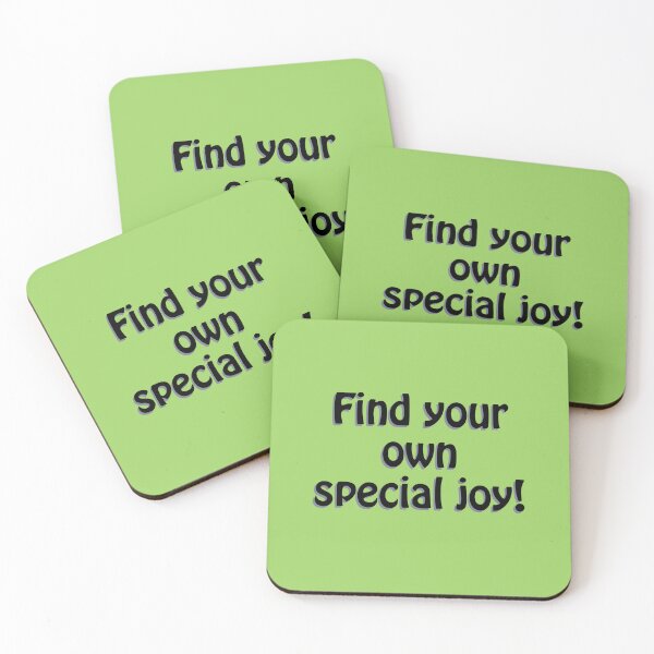 Item preview, (BF) Find your own special joy. designed and sold by greatvibes4u.
