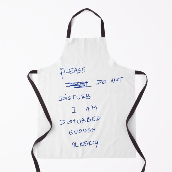 Item preview, Please Do Not Disturb. I Am Disturbed Enough Already. designed and sold by DreamersSoul.