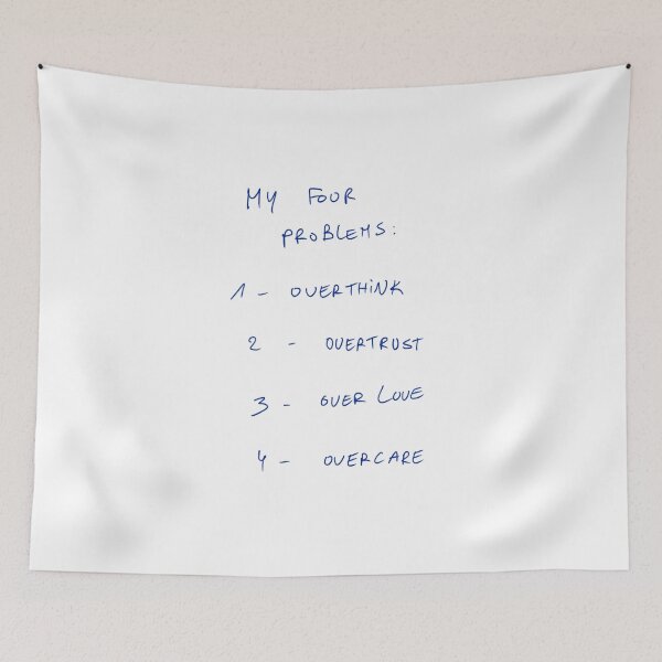 Item preview, My Four Problems: 1 - Overthink 2 - Overtrust 3 - Over love 4 - Overcare  designed and sold by DreamersSoul.