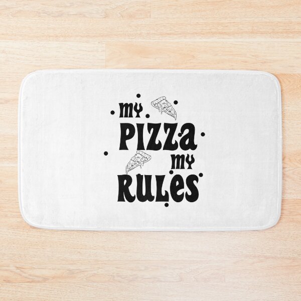 Item preview, My Pizza My Rules - Pepperoni Pizza Day designed and sold by DizzyShirts1.
