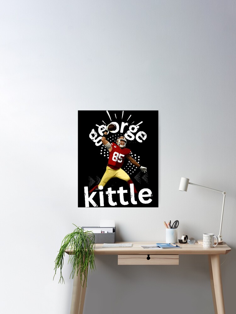 Player Football George Kittle Georgekittle George Kittle San Francisco  49Ers Player George Kittle Ge Poster