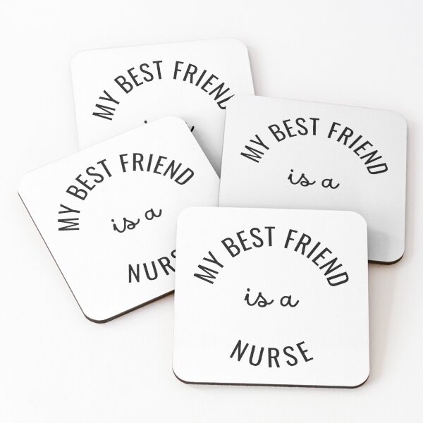 Item preview, My Best Friend Is A Nurse Cute Funny designed and sold by sleekartist.