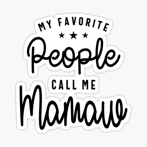 My Favorite People Call Me Mamaw Coffee Mug