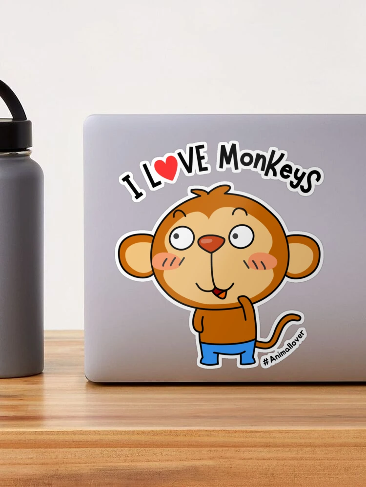 Monkey - I love Monkeys
