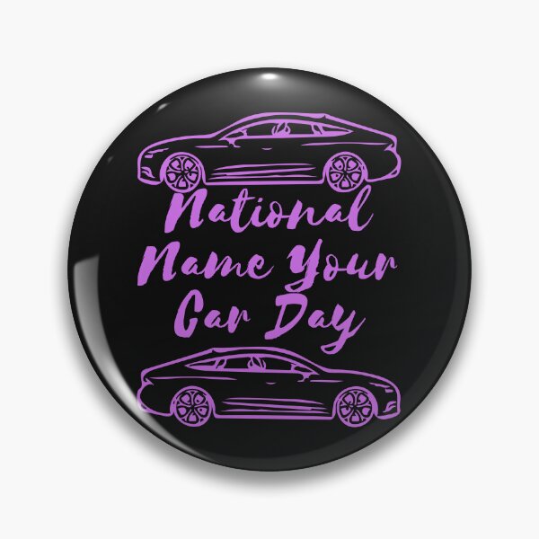 Item preview, National Name Your Car Day designed and sold by Simo0455.