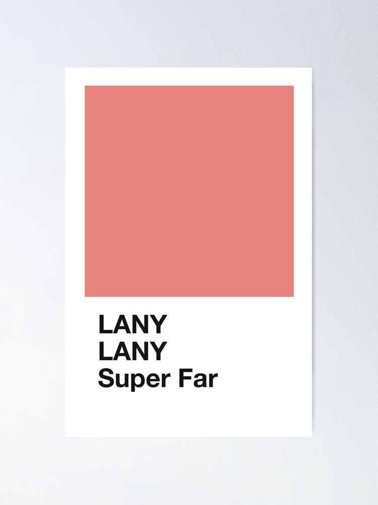 Fan Art LANY LANY Super Far Poster