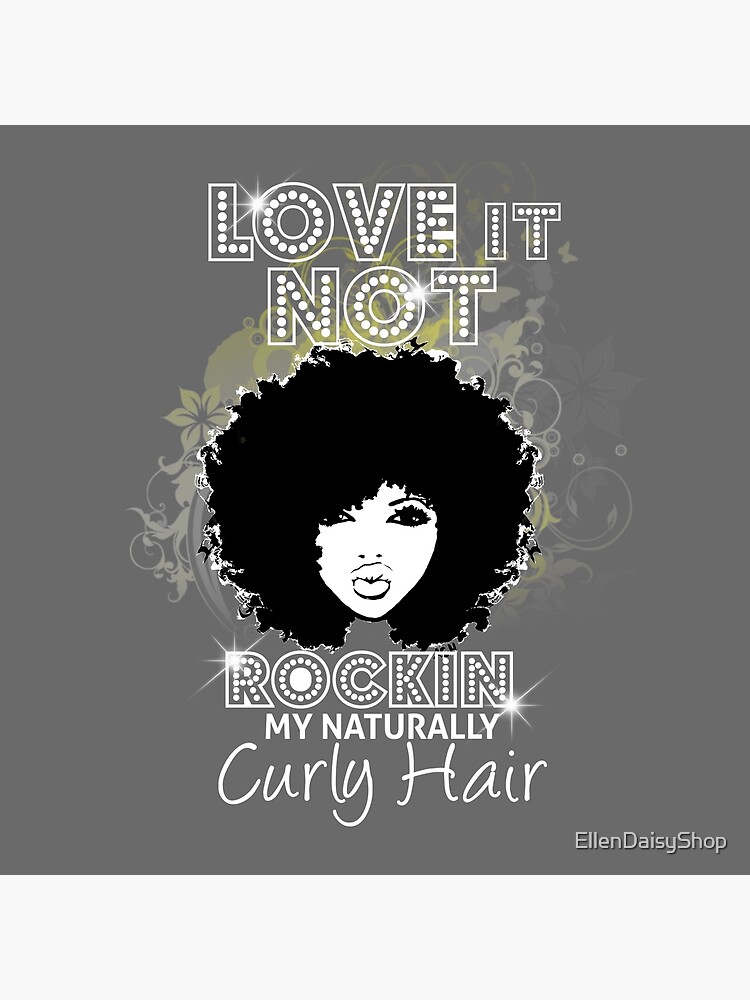 Im Rockin My Naturally Curly Hair Natural Hair Quotes Tote Bag By