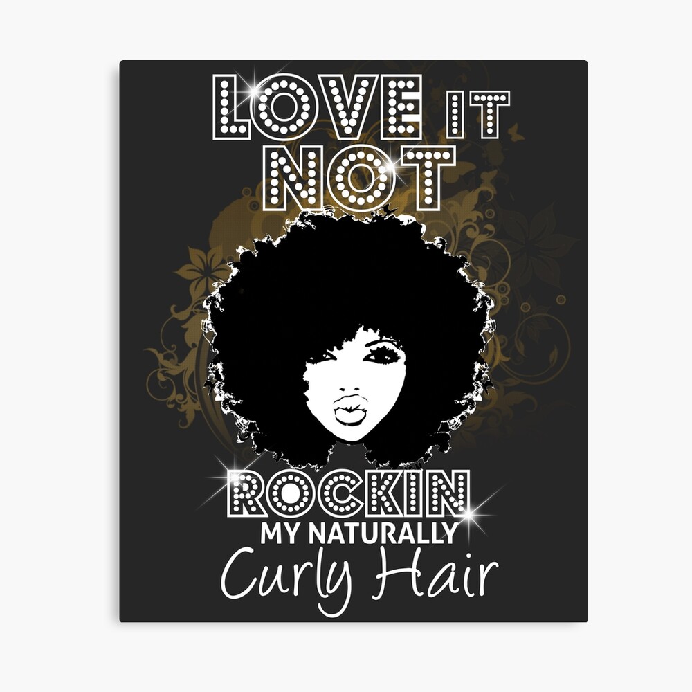 Impression Photo Citations De Cheveux Naturels Dans Mes Cheveux Naturellement Boucles Par Ellendaisyshop Redbubble