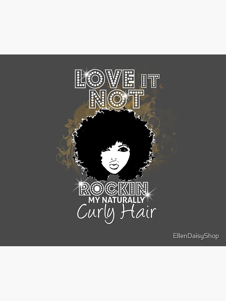 Im Rockin My Naturally Curly Hair Natural Hair Quotes Duvet Cover