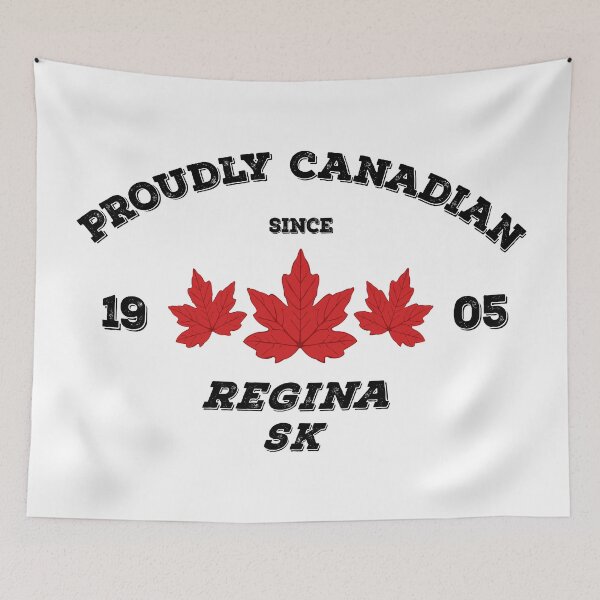 Item preview, Regina Proudly Canadian by Tjays on a Cool designed and sold by TJays.