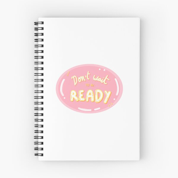 Item preview, Don't wait to be ready! designed and sold by Arnska.