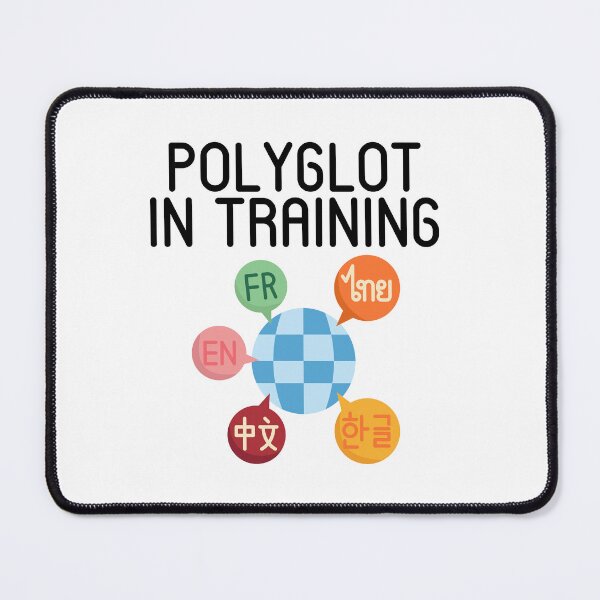 Item preview, Polyglot In Training designed and sold by GoofyLab.