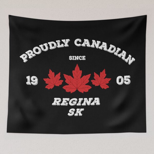Item preview, Regina Proudly Canadian by Tjays on a Cool designed and sold by TJays.