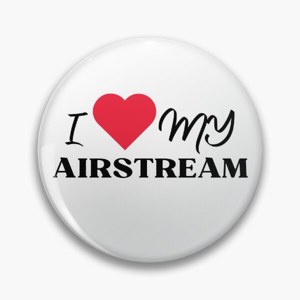 Item preview, I HEART my AIRSTREAM designed and sold by NorthernSnappy.