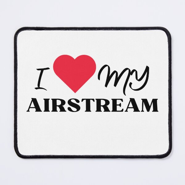 Item preview, I HEART my AIRSTREAM designed and sold by NorthernSnappy.