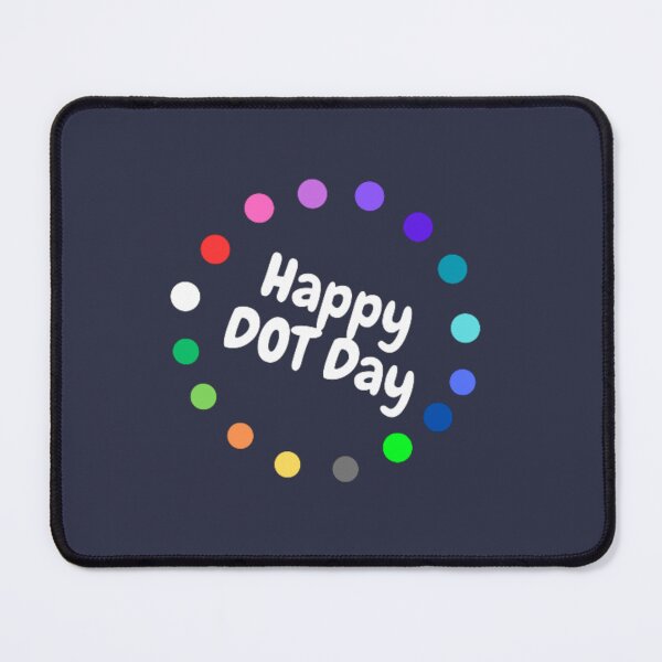 Item preview, Happy Dot day designed and sold by Aesthetic-Verse.
