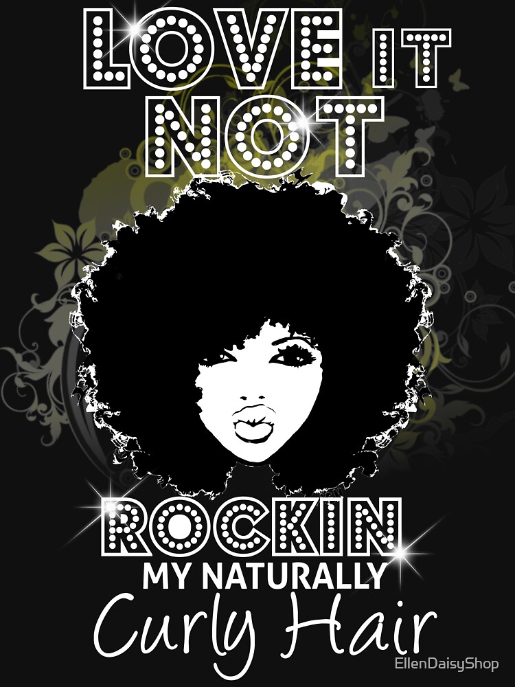 Im Rockin My Naturally Curly Hair Natural Hair Quotes by EllenDaisyShop