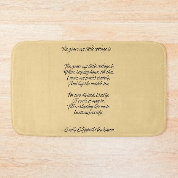 Item preview, The grave my little cottage is by Emily Elizabeth Dickinson Poem designed and sold by FireflyStudi0s.