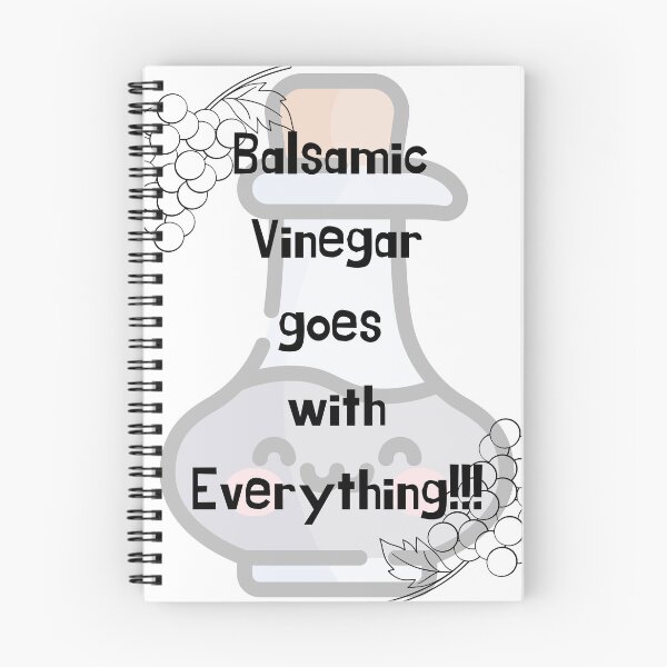 Item preview, balsamic vinegar goes with everything designed and sold by Fr0mtheMachine.