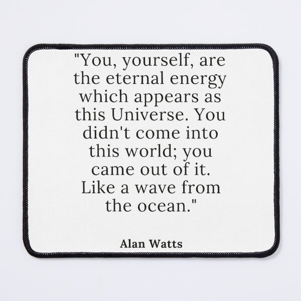 Item preview, Quote Alan Watts designed and sold by Beyond The Veil.
