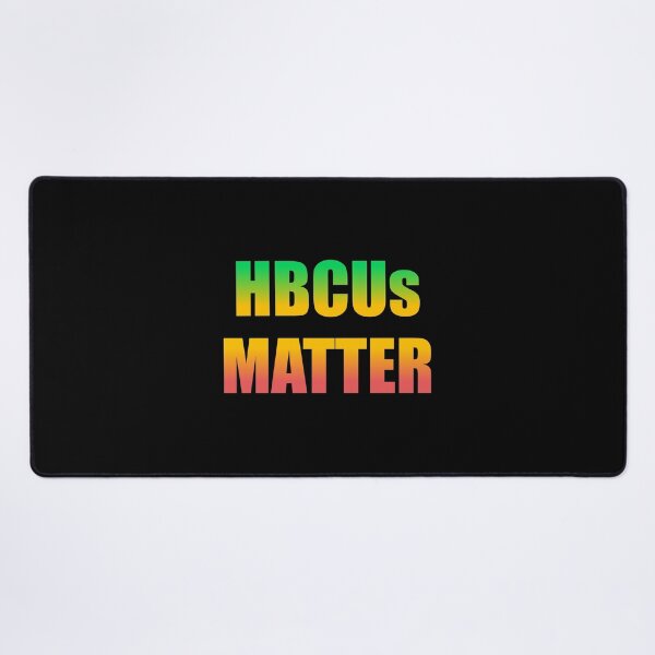 Item preview, HBCUs matter designed and sold by Inspirationmotivation.