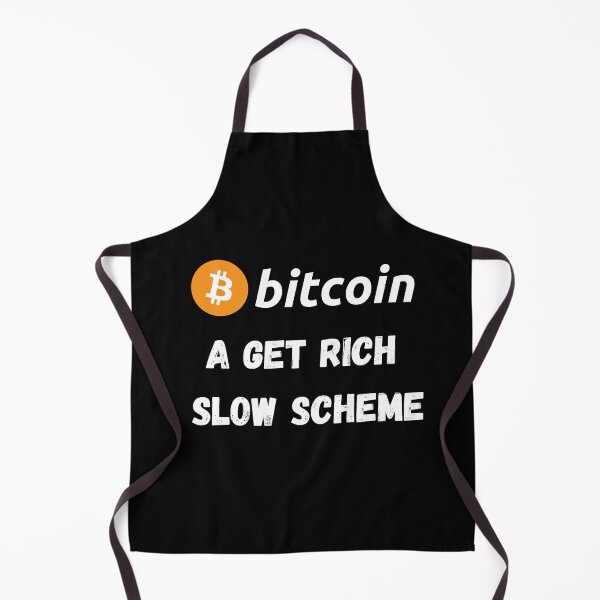 Item preview, Bitcoin - A Get Rich Slow Scheme Design designed and sold by RektRepublic.